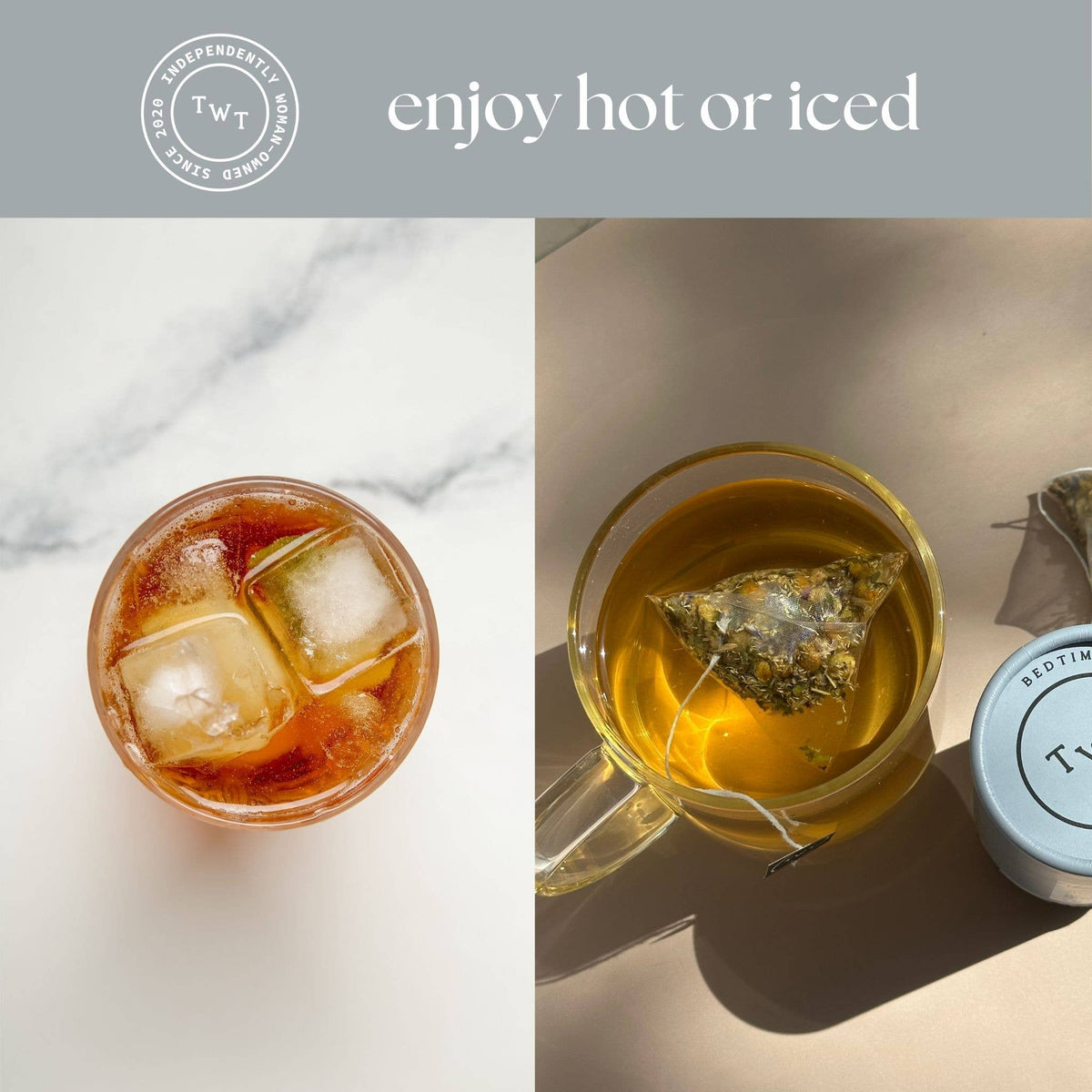 Two images of tea: one iced tea in a glass with ice cubes, the other hot tea with a tea bag in a cup. TWT logo and text &