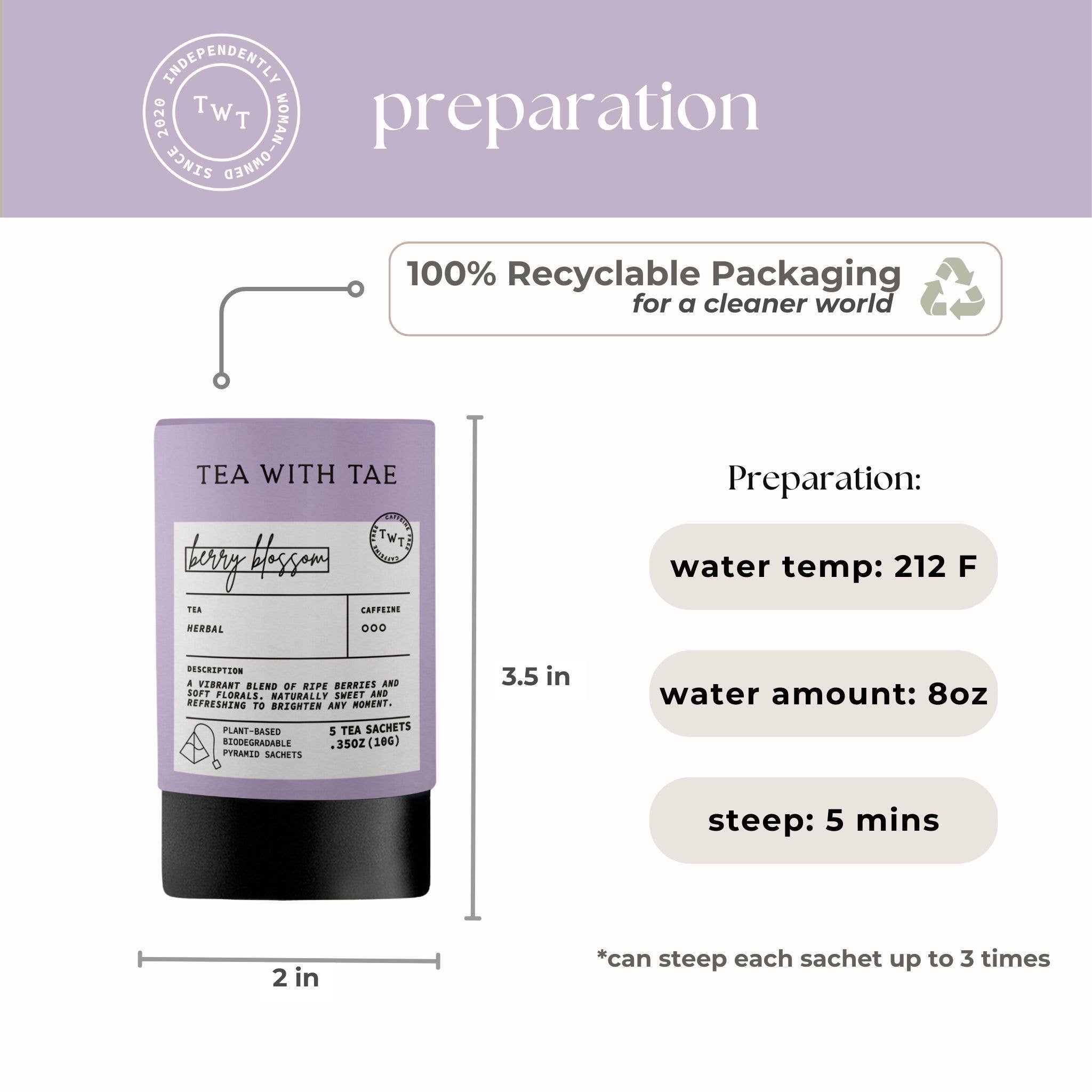 Tea with Tae capsule packaging shown on a white background with a lavender header. The image includes preparation instructions: water temp 212 F, water amount 8oz, steep 5 mins, plus dimensions of the capsule and a note about recyclable packaging.